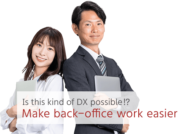 make back-office work easier